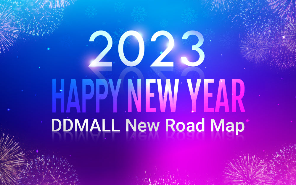 2023--New Start with DDMALL, Embrace New Revolution!