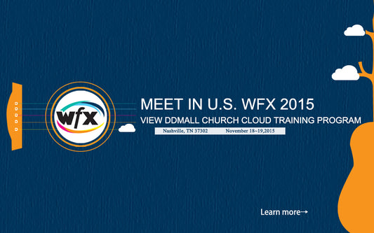 Joining 2015 WFX, Acquainting Church Cloud Education System